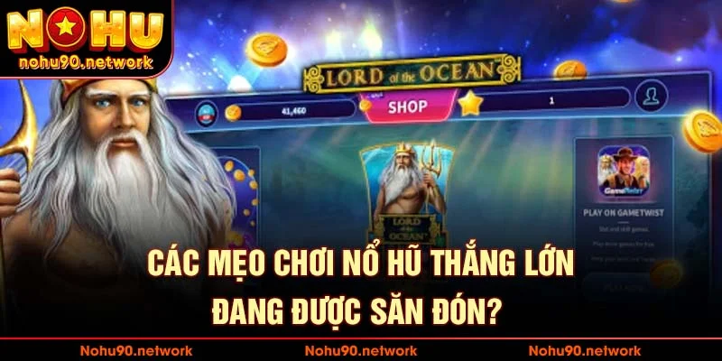 Các mẹp chơi nổ hũ đang được đông đảo cược thủ áp dụng